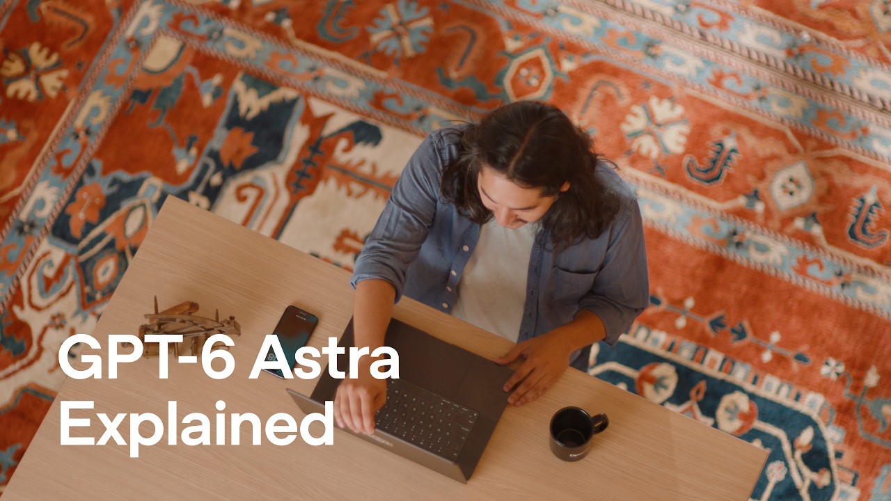 Introducing GPT-6 Astra for developers — original channel thumbnail