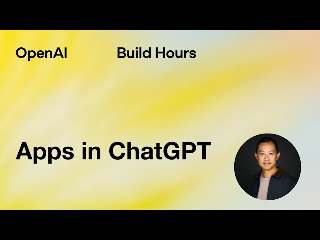 Build Hour: Apps in ChatGPT — original channel thumbnail