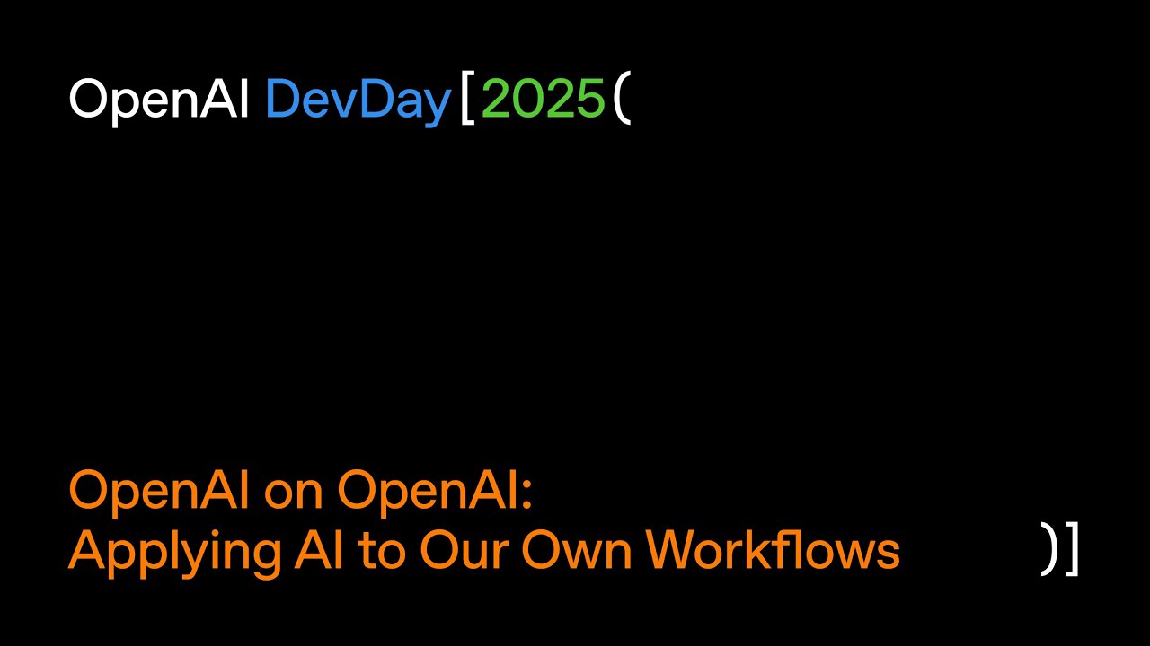 OpenAI on OpenAI: Applying AI to Our Own Workflows — original channel thumbnail