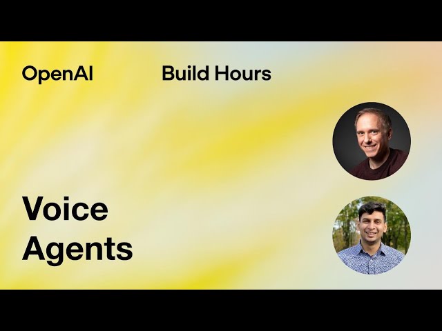 Build Hour: Voice Agents — original channel thumbnail