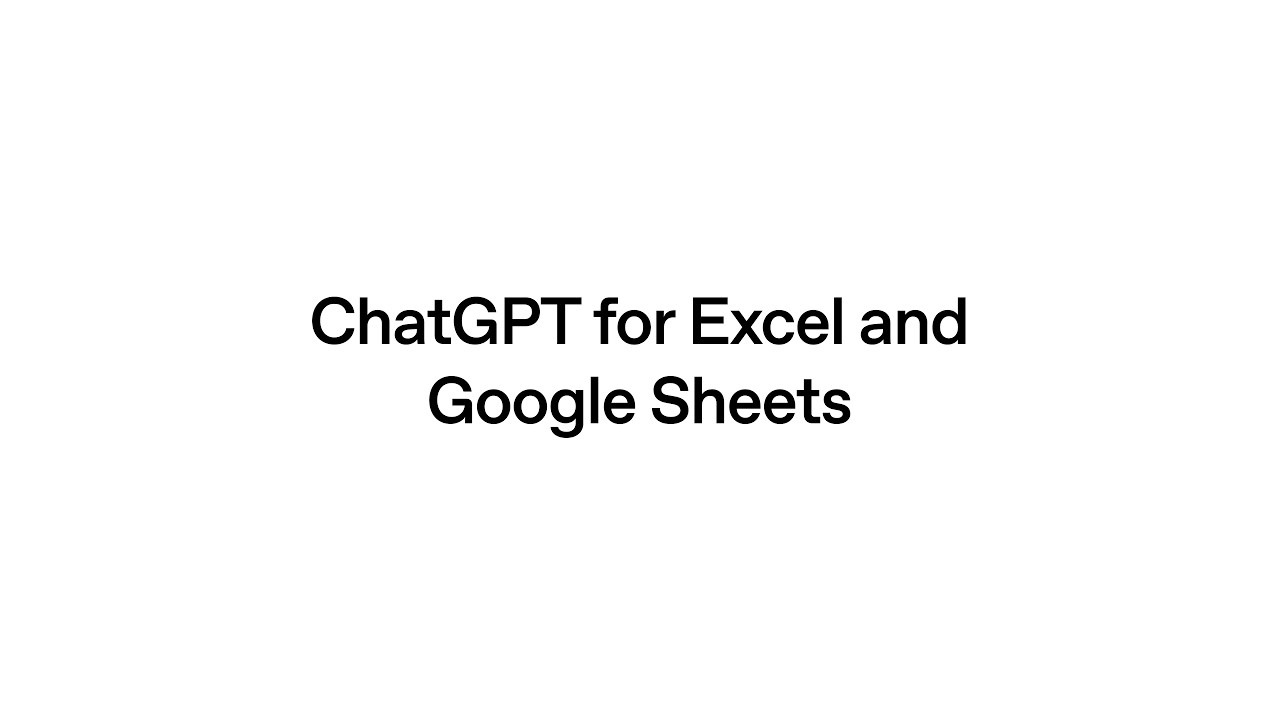 Introducing ChatGPT for Excel and Google Sheets — original channel thumbnail